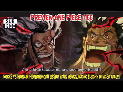 ONE PIECE 1155 - ROCKS VS HARALD! BENTROKAN BESAR YANG MENGGUNCANG REVERIE DI MASA LALU