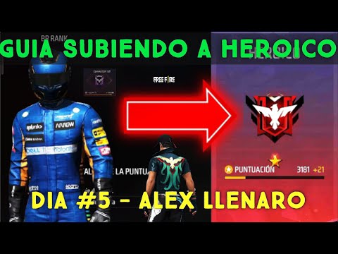 GUIA SUBIENDO A HEROICO DIA 5 - FREE FIRE