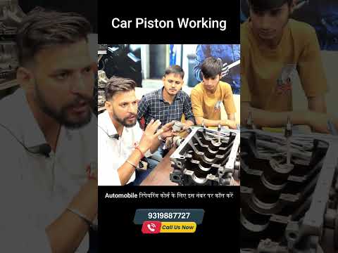 Car Piston Working || Car Repairing Course