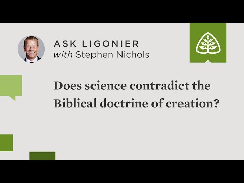 Does science contradict the Biblical doctrine of creation?