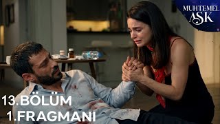 Muhtemel Aşk 13.Bölüm Fragmanı 
