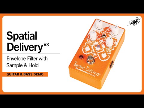 Spatial Delivery V3 Envelope Filter with Sample & Hold Guitar & Bass Demo| EarthQuaker Devices