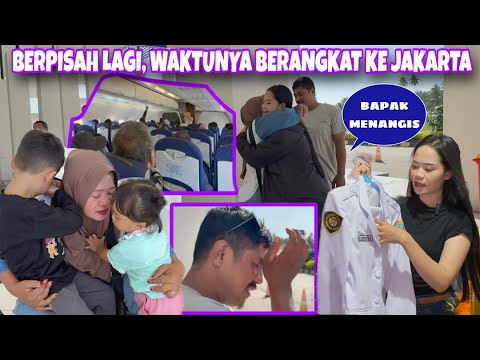 SEDIH BERPISAH DENGAN KELUARGA DI MOROWALI WAKTUNYA BERANGKAT KE JAKARTA LAGI