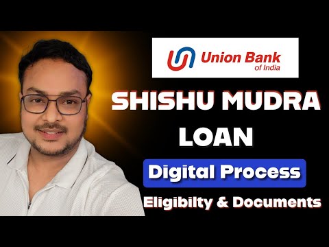 Union Bank Mudra Loan - Benefits , Documents & Eligibility | Union Bank e Mudra Loan Details |
