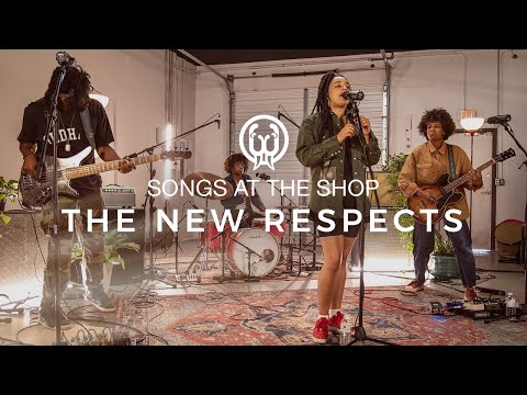 Songs at the Shop: Episode 25 - The New Respects