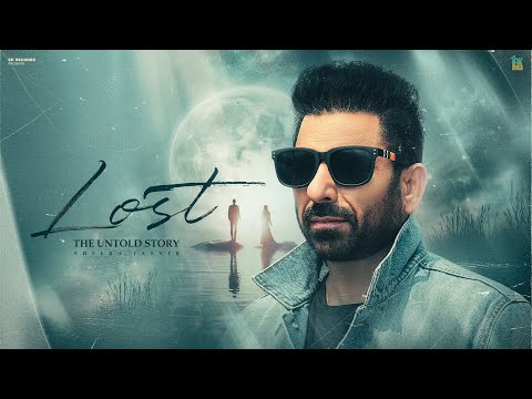 Lost ( The Untold Story ) Sheera Jasvir I Pareet Herry I Fateh Mahneke | Punjabi song  2025 |