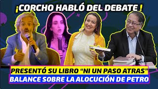 CAROLINA CORCHO PRESENTA SU LIBRO Y HACE UN BALANCE DE LA ALOCUCIÓN DE PETRO -LoMásTrinado