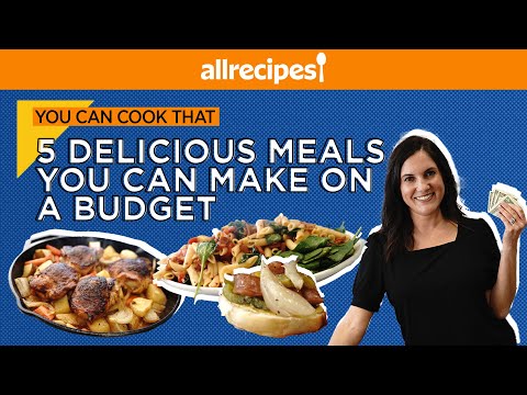 5 Delicious Meals under $10 for the Whole Family | You Can Cook That | Allrecipes.com