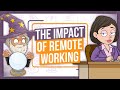 Remote Work Impacts and Considerations