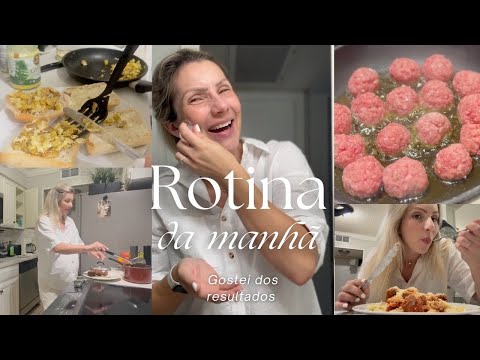 ROTINA DA MANHÃ + SANDUÍCHE DE BATATA + ALMÔNDEGAS FÁCIL