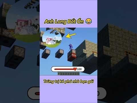Trừng Trị Thằng Phá Nhà Bạn Gái 🚫🤝 #tiktok​​ #douyin​​ #minecraft #LongKaEntertainment