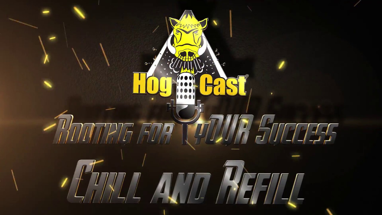 Hog Cast - Chill and Refill