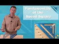 Understanding the Speed Square