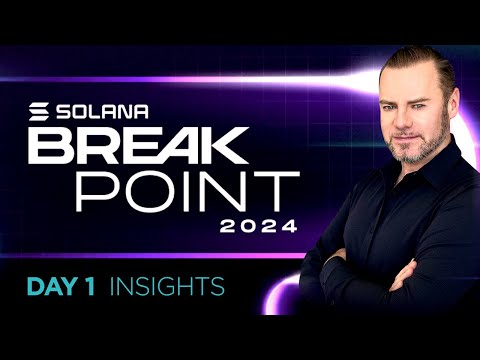 ?Top 40 Takeaways from Solana Breakpoint Day 1 ??