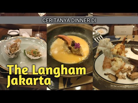 CERITANYA DINNER DI HOTEL MEWVAH THE LANGHAM JAKARTA