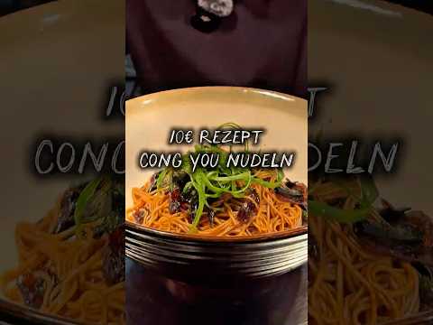 10€ REZEPT CONG YOU NUDELN