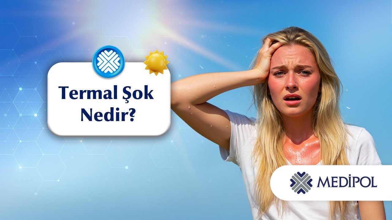 Termal Şok Nedir? Belirtileri Nelerdir?