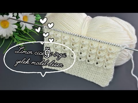 Kolay iki şiş limon çiçeği örgü yelek model desen🧶#knitting #handmade #crochet #diy #tejer