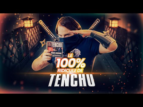 Tenchu et son ridicule 100%