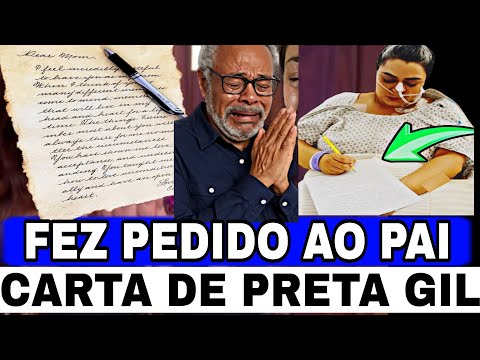 "A CARTA QUE COMOVEU O BRASIL" Preta Gil SURPREENDE amigos e Familiares ao fazer ÚLTIMO PEDIDO !
