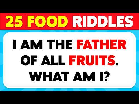 Only a Genius Can Solve These 25 Food Riddles! 🧠🍟 Brain Teasers & Riddle Quiz