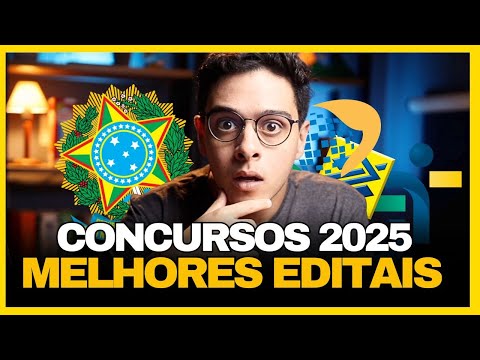 10 MELHORES CONCURSOS PÚBLICOS PARA 2025