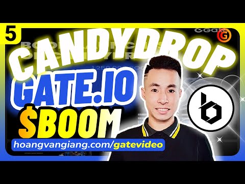 Gate 5c | Hướng dẫn tham gia Gate HODLer Airdrop nhận BOOM Miễn Phí - Hoàng Văn Giang