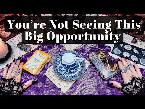 You Have A big Opportunity Presented To You Right Now That You Are Not Seeing...