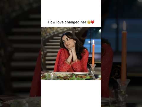 How love changed her 🥹♥️ #terebin#wahajali#yumnazaidi#youtubeshorts#meerab#love#like#share#trending