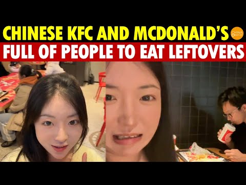 Chinese KFC And McDonald's Are Crowded With People Waiting To Eat Leftovers