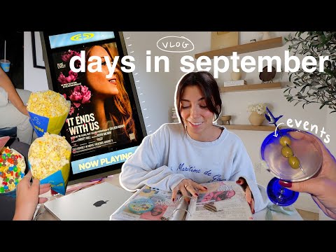 days in sept: catching up, film festival & it ends with us (!!)