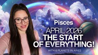NEW Developments Set Your Financial Future! PISCES April 2026