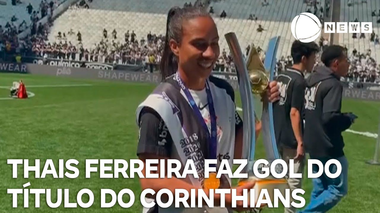 Lance de Energia   1609 Thais Ferreira faz gol do título do Corinthians