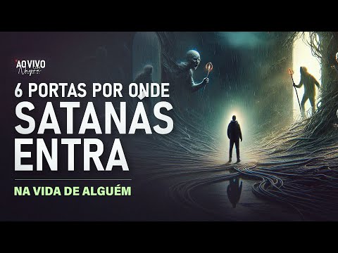 6 PORTAS POR ONDE SATANÁS ENTRA NA VIDA DE ALGUÉM - Live - Nayra Pedrini