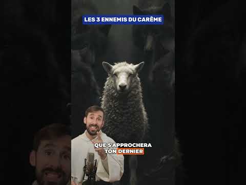 Les trois ennemis du carême