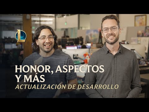 Honor, aspectos y más | Actualización de desarrollo - League of Legends