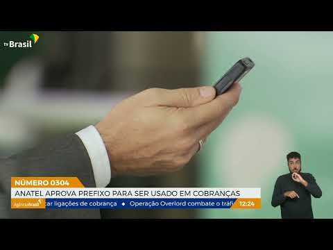 Anatel aprova prefixo 0304 para cobranças