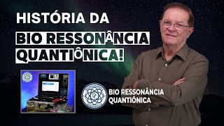 História Da Bioressonância Quantiônica | Dárcio Cavallini