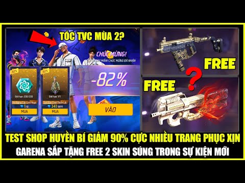 Test SHOP HUYỀN BÍ Giảm 90% Toàn Trang Phục Xịn, Garena Sắp Tặng FREE 2 Skin Súng Mới | Free Fire