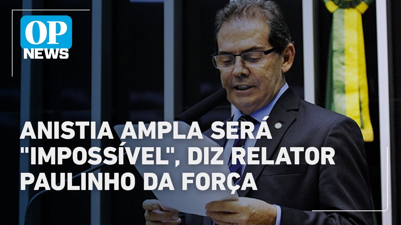 Paulinho da Força afirma que anistia ampla é impossível na Câmara | O POVO News