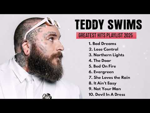 TEDDY SWIMS 2025 - Greatest Hits - Top 20 Best Songs - TEDDY SWIMS FULL ALBUM 2025 JANEIRO🔔#tophits