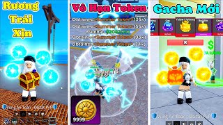 [BloxFruit] Vô Hạn Xu TOKEN Siu Dễ- Câu Rương Kho Báu Mở Cánh Cổng Gacha Skin Và Trái Huyền Thoại