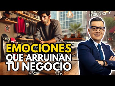 Tus EMOCIONES ARRUINAN el NEGOCIO