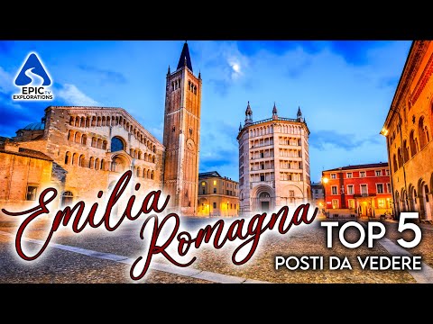 Emilia-Romagna: Top 5 Città e Luoghi da Visitare | 4K