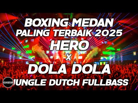 BOXING MEDAN!! DJ BOXING HERO X DOLA DOLA BOXING MEDAN FULLBASS BETON PALING TERBAIK 2025