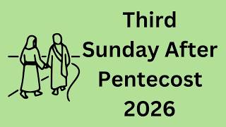 Third Sunday after Pentecost 2026