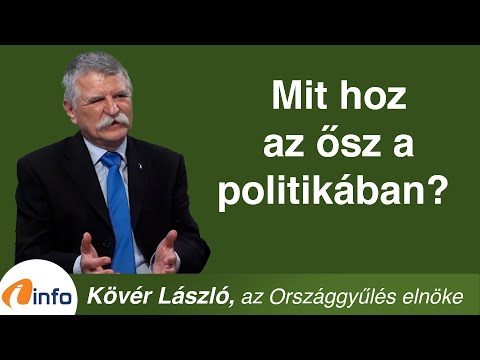 Mit hoz az ősz a politkában? Kövér Kászló, Inforádió, Aréna