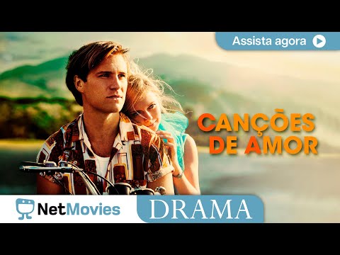 Canções de Amor ♦ Filme de Drama Completo ♦ Filme GRÁTIS | NetMovies Drama