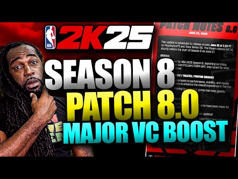 SEASON 8 Patch Notes Are HERE! 🔥 Huge VC Boost + Gameplay Changes | NBA 2K25 Update