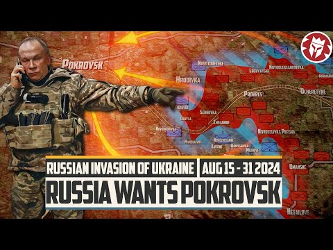 Russia is Getting Closer to Pokrovsk - Russian Invasion of Ukraine